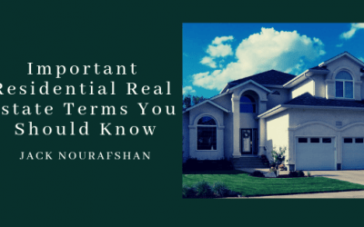 Important Residential Real Estate Terms You Should Know, Jack Nourafshan